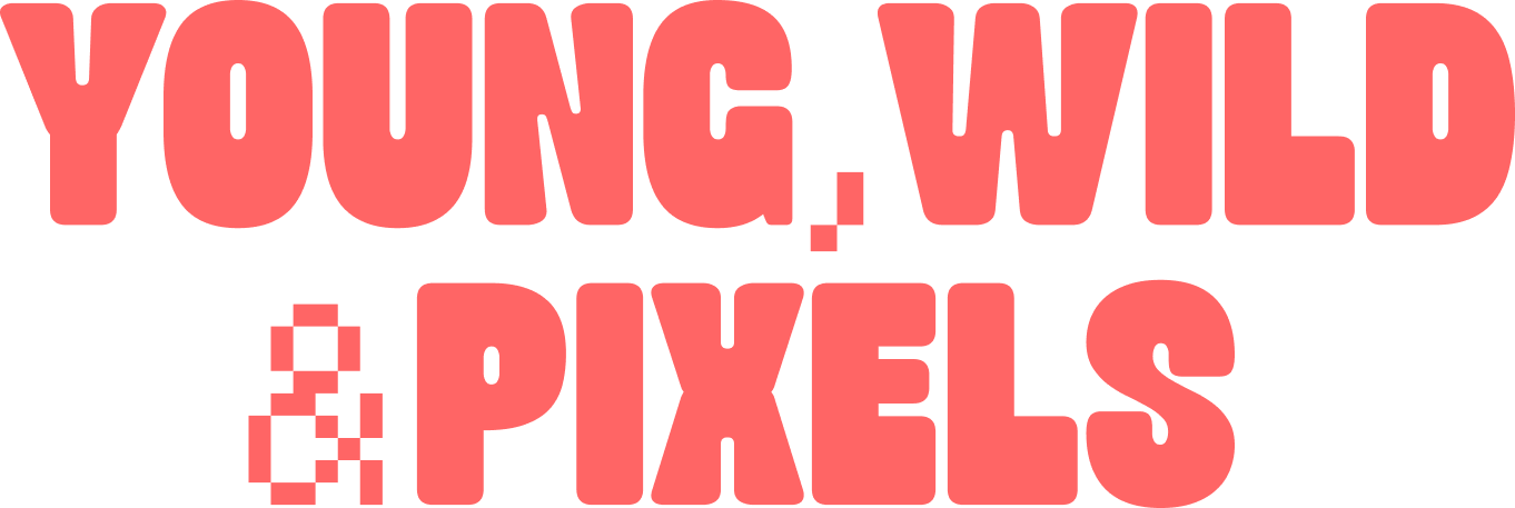 Young, Wild & Pixel display